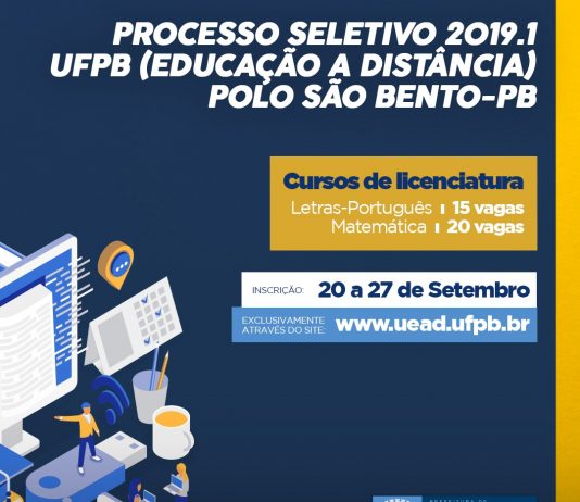 UFPB divulga edital com vagas para Processo Seletivo 2019.1 para o Polo de São Bento