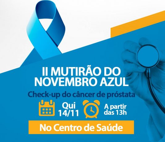 Prefeitura divulga II Mutirão do Novembro Azul em São Bento