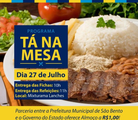 Parceria entre Prefeitura de São Bento e Governo do Estado vai oferecer almoço a R$ 1,00