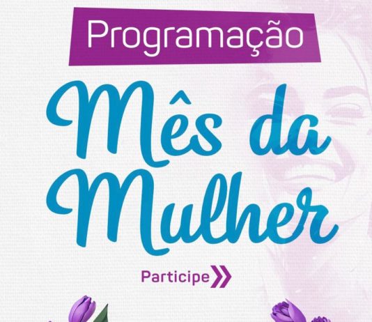 Prefeitura de São Bento divulga extensa Programação no Mês Dedicado às Mulheres