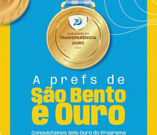 Prefeitura de São Bento recebe Selo Ouro do Programa Nacional de Transparência Pública
