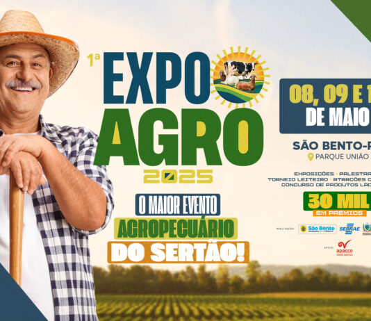 1ª Edição da EXPOAGRO de São Bento – PB começa nesta quinta-feira (08) com duração de três dias de Exposições e Negócios