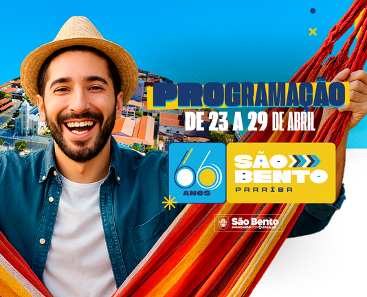 Prefeitura de São Bento divulga Programação dos 66 anos de emancipação política do município, que acontece de 23 a 29 de abril de 2025
