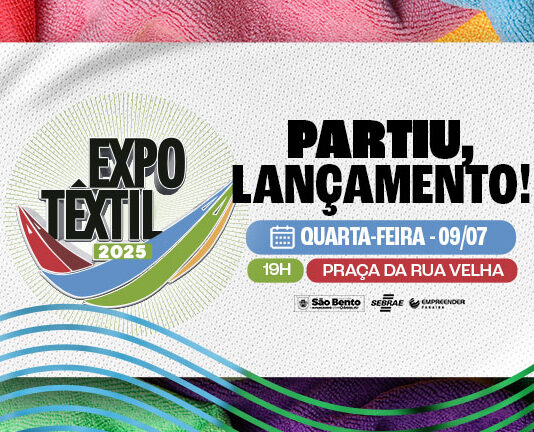 Prefeitura de São Bento lança oficialmente a Expotêxtil 2025 na próxima quarta-feira (09)