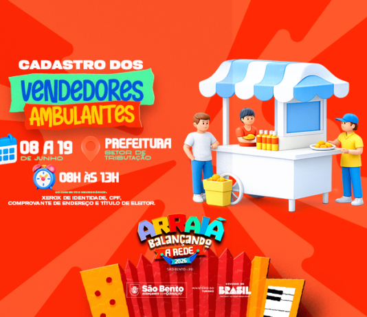 Prefeitura de São Bento realiza cadastramento de vendedores ambulantes para o Arraiá Balançando a Rede 2026